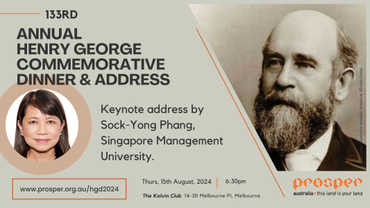 Flyer for the 133rd Annual Henry George Commemorative Dinner & Address. Keynote address by Sock-Yong Phang, Singapore Management University
